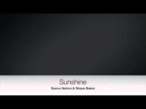 Dance Nation & Shaun Baker - Sunshine