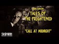 Tales of the Frightened: Call at Midnight