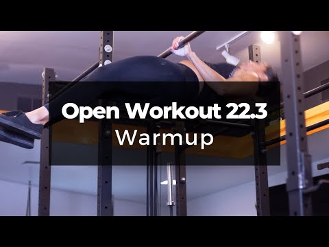 CrossFit Open Workout 22.3  Warmup