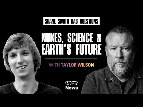 The Dark Side of Deterrence & Nuclear Science ft. Taylor Wilson | Shane Smith Has Questions