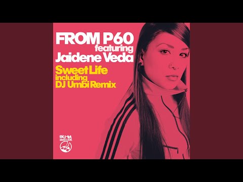 Sweet Life (Full Vocal)