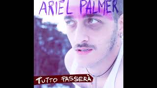 Tutto passerà - ARIEL PALMER (lyrics)