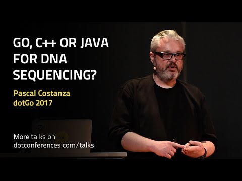 dotGo 2017 - Pascal Costanza - Go, C++ or Java for DNA sequencing?