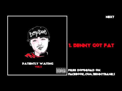 Benny Banks - 01.Benny Got Fat