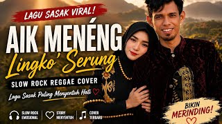 Download lagu LINGKO’ SERUNG – Slow Rock Reggae Cover | Lagu Sasak Viral mp3 Download lagu LINGKO’ SERUNG – Slow Rock Reggae Cover | Lagu Sasak Viral mp3