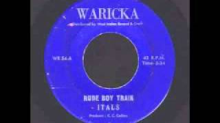 Rude Boy Train - Itals (Waricka)