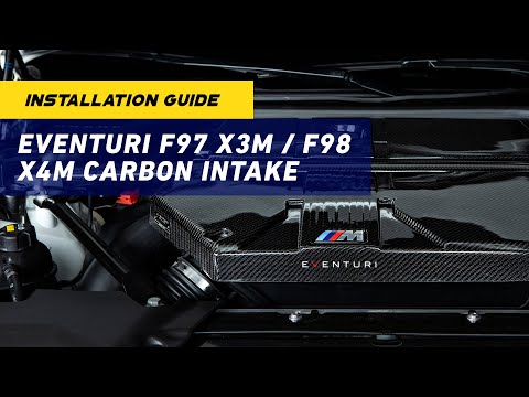 INSTALL GUIDE: Eventuri F97 X3M / F98 X4M Carbon Intake