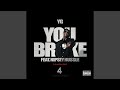 You Broke