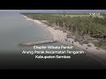 Eksplor Sambas Menengok Kecamatan Teluk Keramat Dan Wisata Pantai Arung Parak