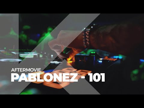 Aftermovie Pablonez - 101