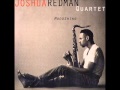 Joshua Redman - Past in the Present