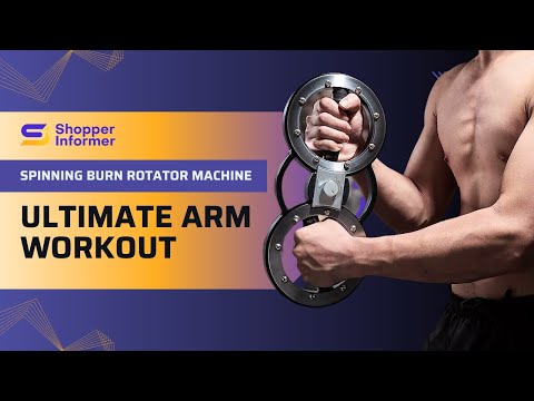 Review of the Spinning Burn Rotator Machine - Ultimate Arm Workout Equipment for Men & Women!