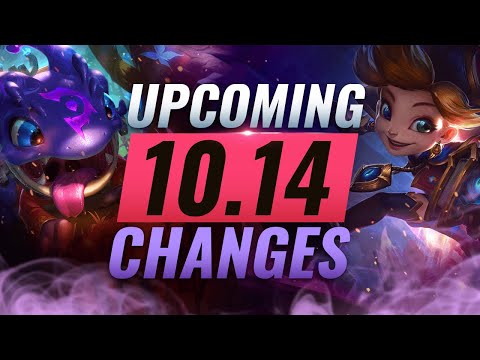 MASSIVE CHANGES: New Buffs & NERFS Coming in Patch 10.14 - League of Legends
