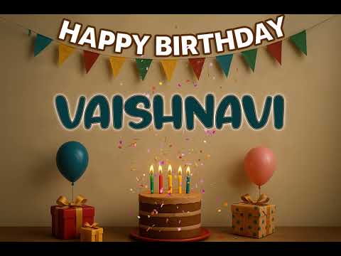 VAISHNAVI’s Happy Birthday Song 🎈 | Custom Track by XBirthdays for Kids & Adults