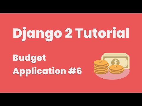 Django 2 Tutorial: Create A Budget Application #6 (Add  Expenses)