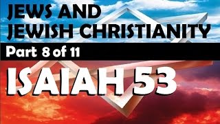 Video: In Isaiah 53, the Suffering Servant was Israel, not Jesus - Michael Lebovic