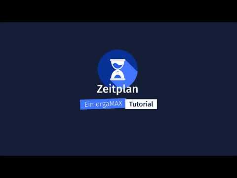 Zeitplan – orgaMAX Tutorial