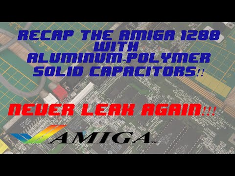 Recap the Amiga 1200 with Aluminum Polymer Solid Caps. Never leak again.