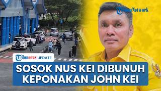 Sosok Ketua DPD Golkar Malut Nus Kei yang Tewas Ditikam di Bandara, Sempat Bertikai dengan John Kei