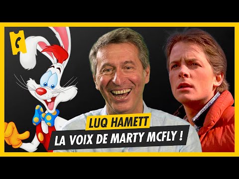 La voix de Marty McFly et Roger Rabbit, c'est lui ! - Luq Hamett