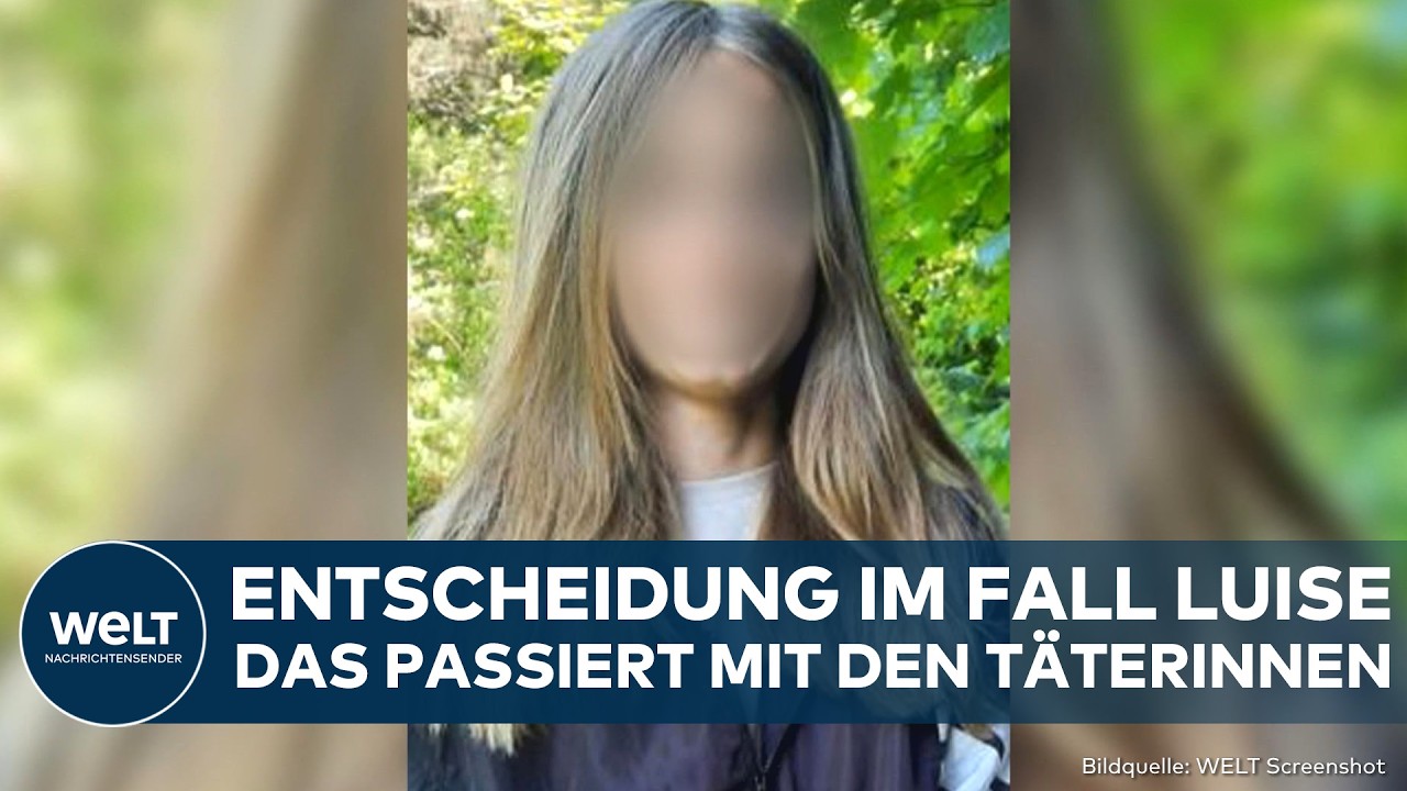 FALL LUISE: Drei Jahre nach tödlichen Angriff! Gericht verkündet Entscheidung zu Täterinnen