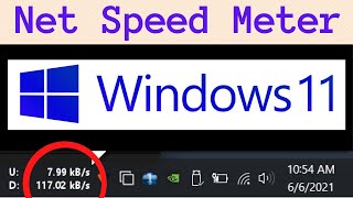 Net Speed Meter for Windows 11 | Network Speed Monitor for Windows 11 | Monitor Internet Speed on PC