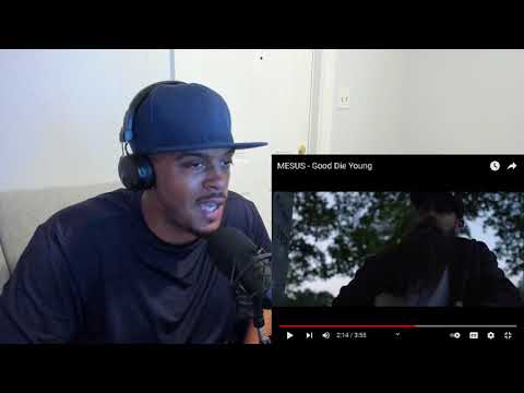 MESUS - Good Die Young (REACTION!!)