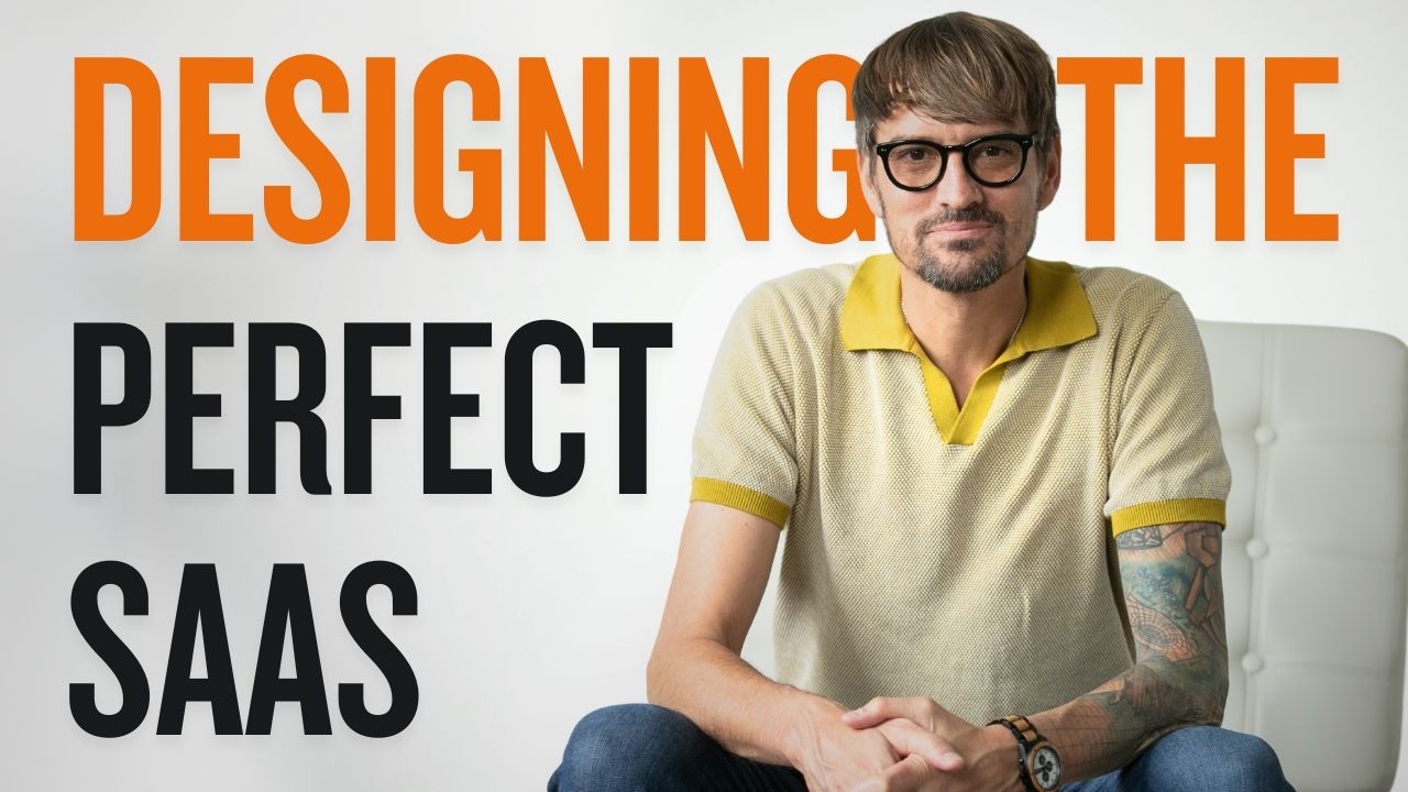 Designing the Perfect SaaS Business (Steal My Checklist)