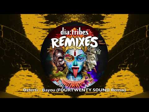 OZFERTI - Bayou (FOURTWENTY SOUND Remix)