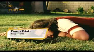 Deep Dish - Say Hello (Steve Angello And Sebastian Ingrosso Remix)