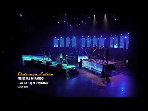 Charanga Latina - Me Estas Mirando (Live Karl Marx)