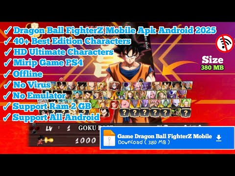 [Terbaik] Game Dragon Ball FighterZ Mobile V18 (380 MB) 40+ Full Best Characters Apk Android 2025