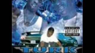 Turk featuring B.G., Lil Wayne, and Mack 10-Yes We Do
