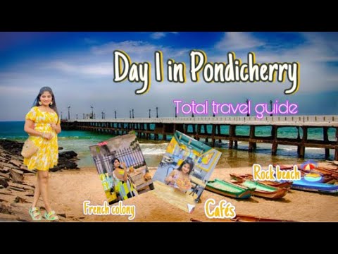 Day1 at PONDICHERRY TRAVEL VLOG | Rock beach 🏝️ Food 🍱 Cafes 🍵 🍽️ & More Tourist Places!