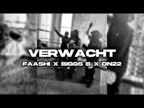 #22 Faashi x Biggs B X DN22 - Verwacht (Prod. GXRSONBEATS)