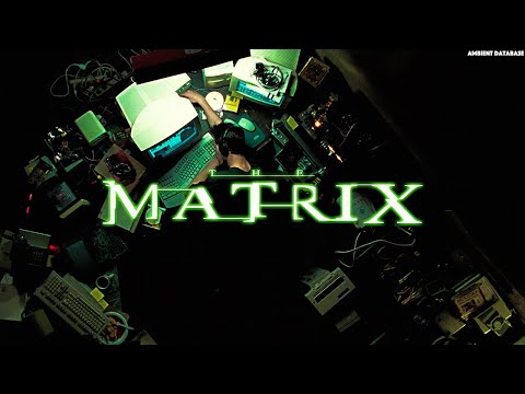 The Matrix - Main Theme (Ambient Soundtrack & Extended Theme Music)