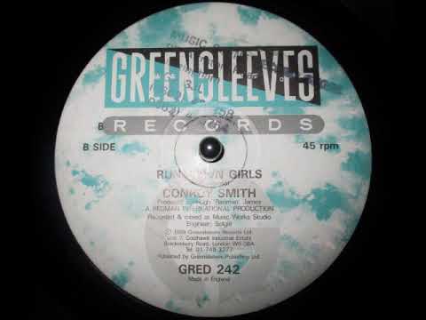 Conroy Smith - Run Down Girls