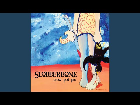 I Can Tell Your Love Is Waning - Slobberbone