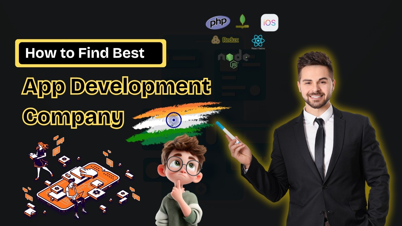 How to Choose the Best App Development Company in India | Low-Cost Mobile App Development 2026