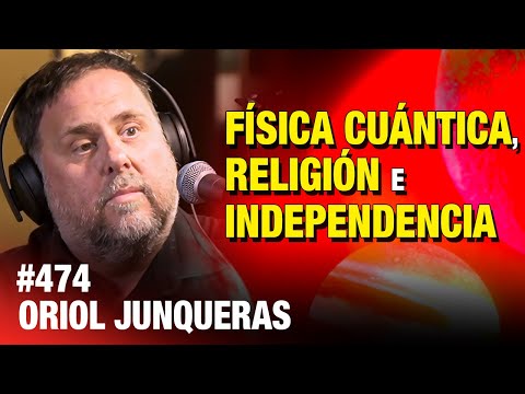ENTREVISTA COMPLETA 🍻 Oriol Junqueras: Física cuántica, religión e independencia | #ESDLB cap.474