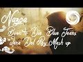 Chill || Nazca - Born to Die / Blue Jeans | Lana Del ...
