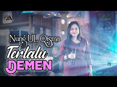 NUNG UL QISMA - TERLALU DEMEN - DLS LIVE PERFORMANCE