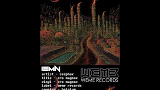 (((IEMN))) Ceephax - Cro Magnox - Weme Records 2013 - IDM, Ambient
