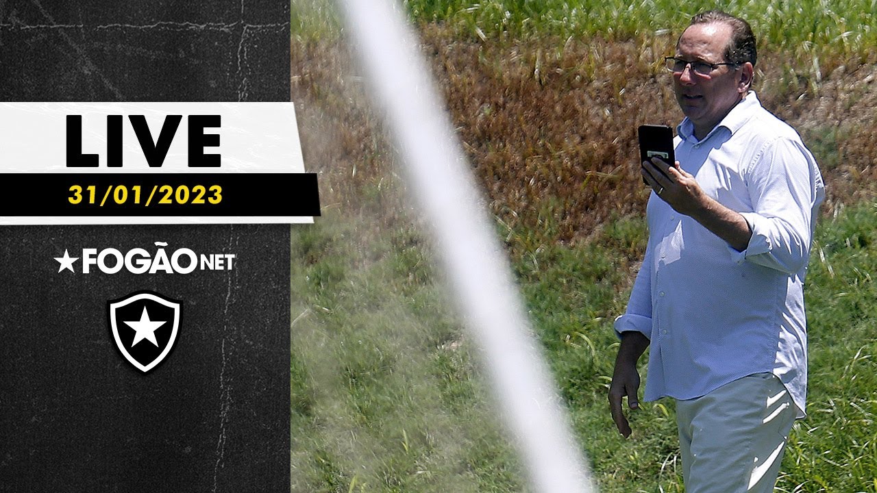 LIVE | Botafogo se prepara para ir ao mercado com janela europeia fechando e os bastidores do clássico