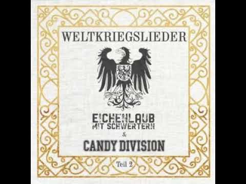 E.M.S. & Candy Division - Weltkri^gslieder - Teil 2 [2025]