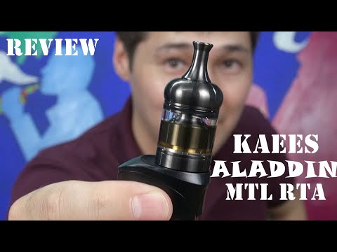 22MM Kaees Aladdin MTL RTA | Best MTL RTA Tank in 2019 for beginners?