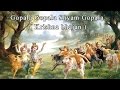 Gopala Gopala Shyam Gopala Krishna Bhajan