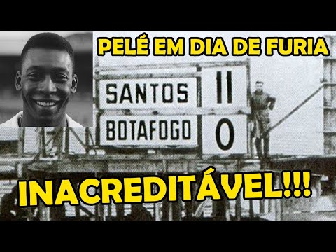 Pelé em dia de Fúria faz: Santos 11 x 0 Botafogo ( Era para ser 30x0)