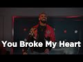Drake You Broke My Heart 1 Hour Straight