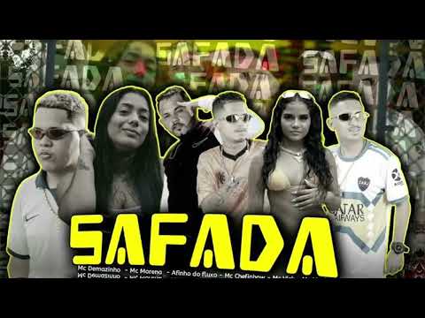 MC MASK TA PESADO AFINHO DO FLUXO MC DEMAZINHO CHEFINHOW MC VICK MC MORENA - SAFADA REMIX BREGAFUNK